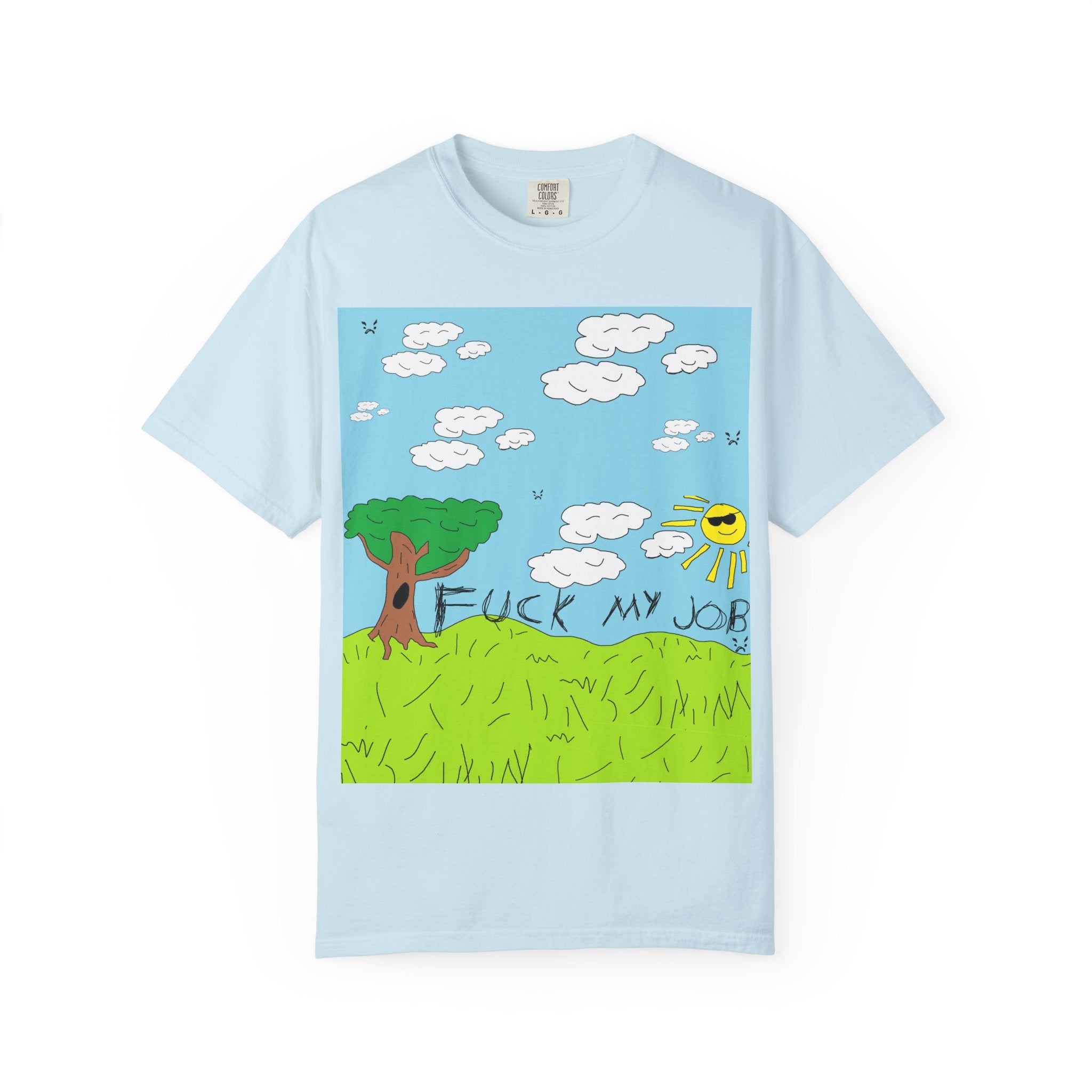 Fuck My Job - T-Shirt