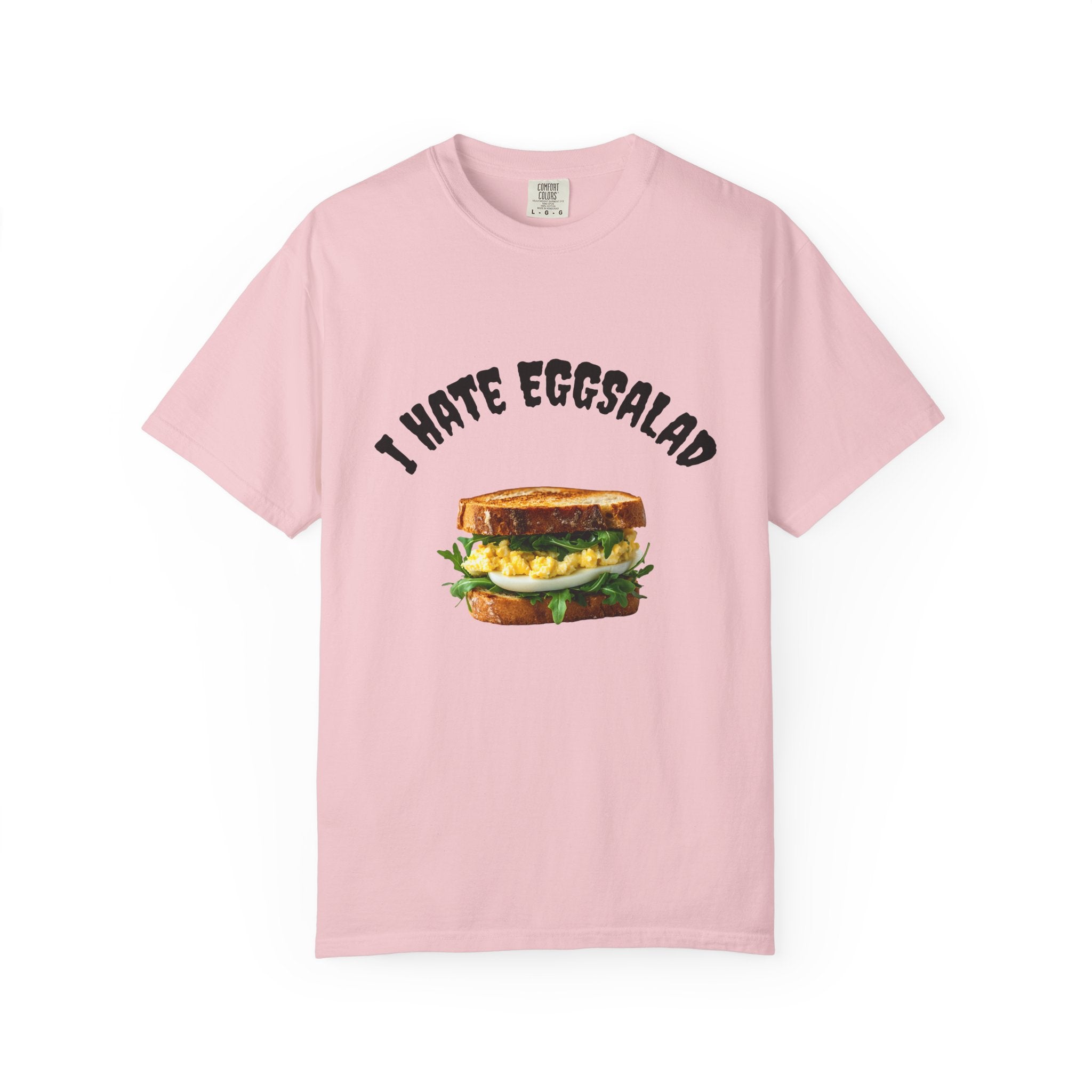 I Hate Eggsalad -T-Shirt