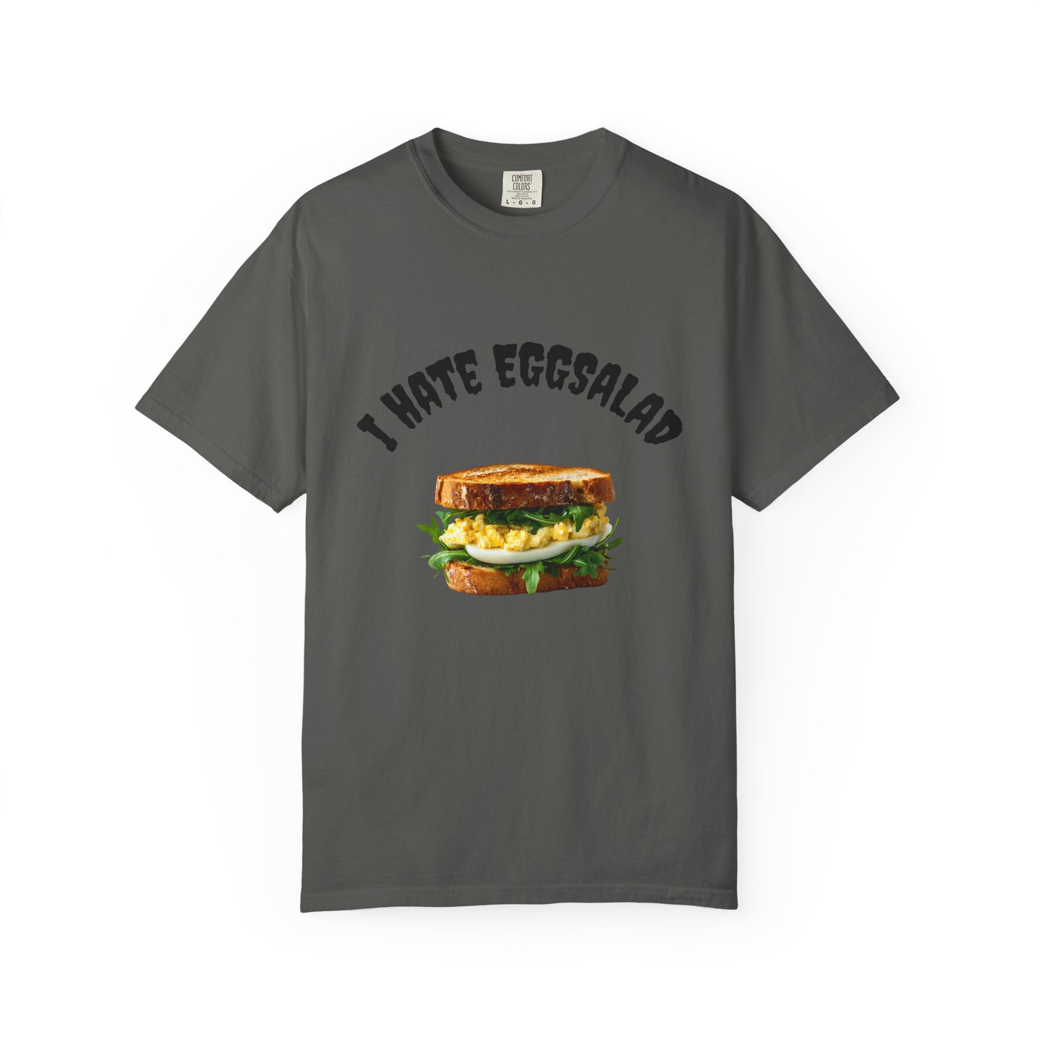 I Hate Eggsalad -T-Shirt