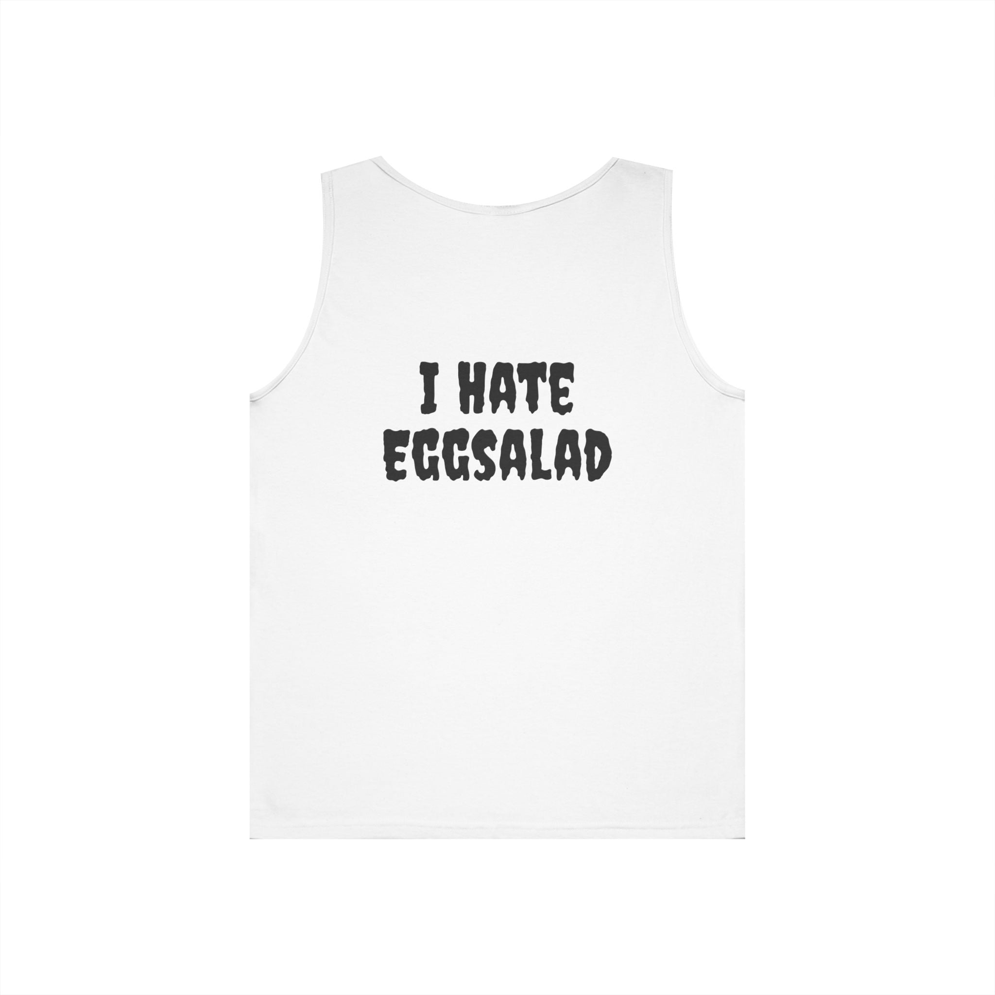 I Hate Eggsalad - Tank Top