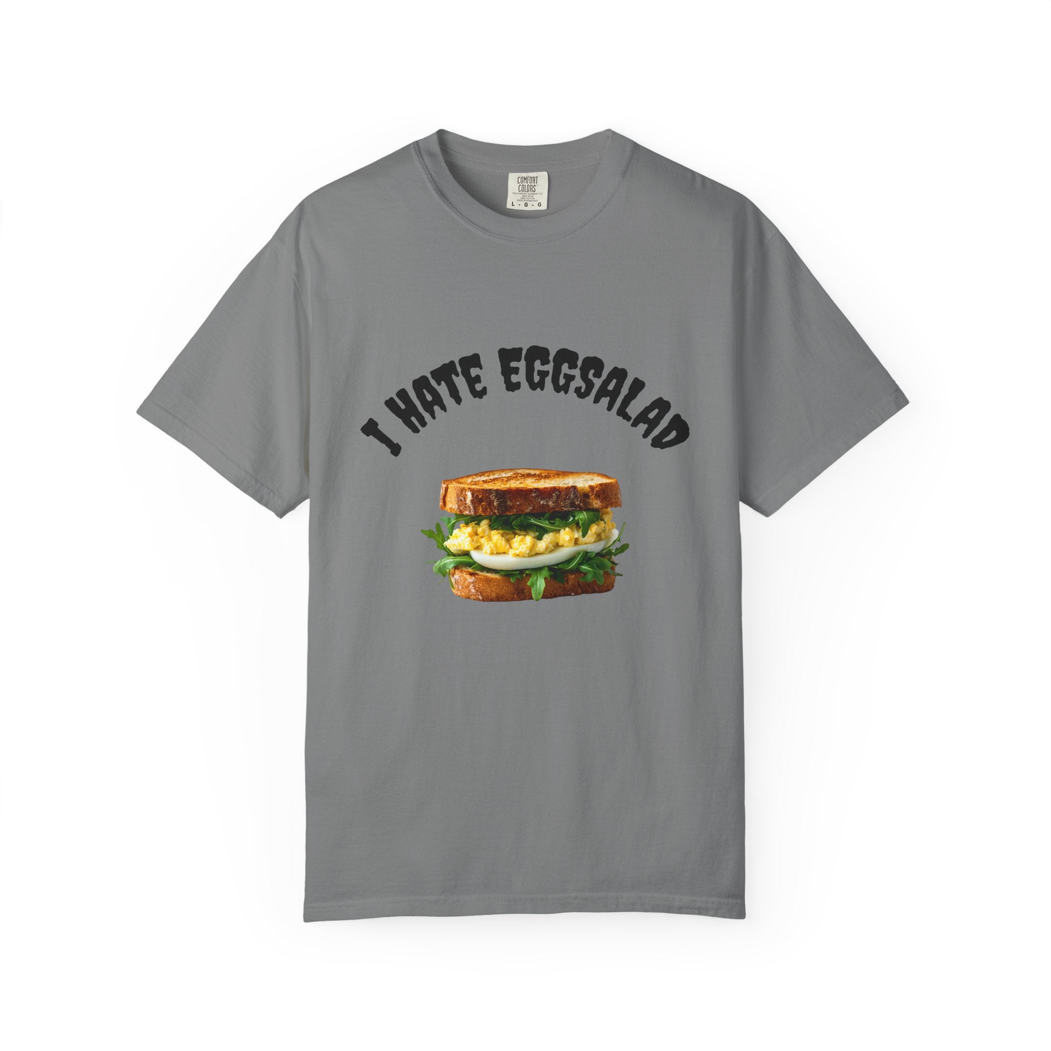 I Hate Eggsalad -T-Shirt